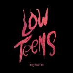 Low Teens CD