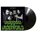 Underdogs of the Underworld LP