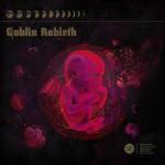 Goblin Rebirth CD DIGI