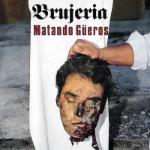 Matando Gueros CD (DIGI)