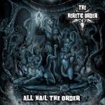 All Hail The Order CD