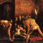 SLAVE TO THE GRIND 2LP