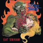 Eat Em Raw LP
