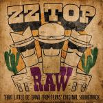 RAW (‘THAT LITTLE OL' BAND FROM TEXAS’ ORIGINAL SOUNDTRACK) CD
