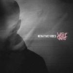 Negative Vibes WHITE MARBLE VINYL LP