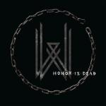 Honor Is Dead CD DIGI