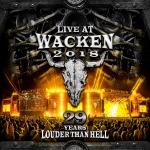 LIVE AT WACKEN 2018 - 29 YEARS LOUDER THAN HELL 2CD + 2DVD