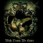 With Doom We Came CD