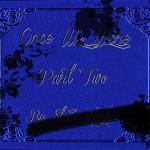 Once We Were Part One 2CD