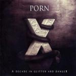 A Decade In Glitter and Danger CD