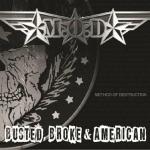 Busted Broke & American CD