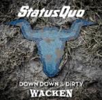 Down Down & Dirty At Wacken CD + DVD