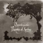 Opportunistic Thieves CD + DVD